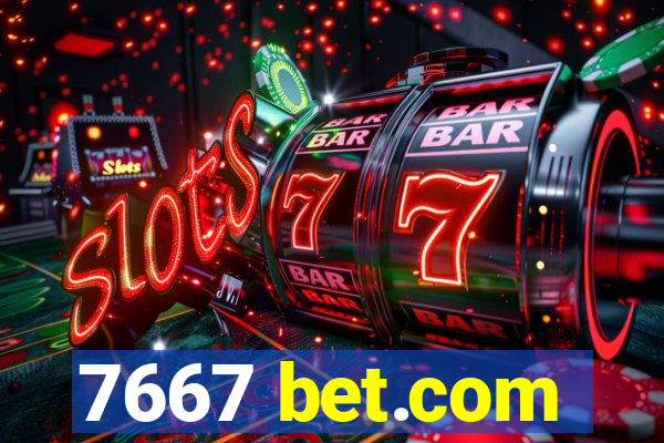 7667 bet.com